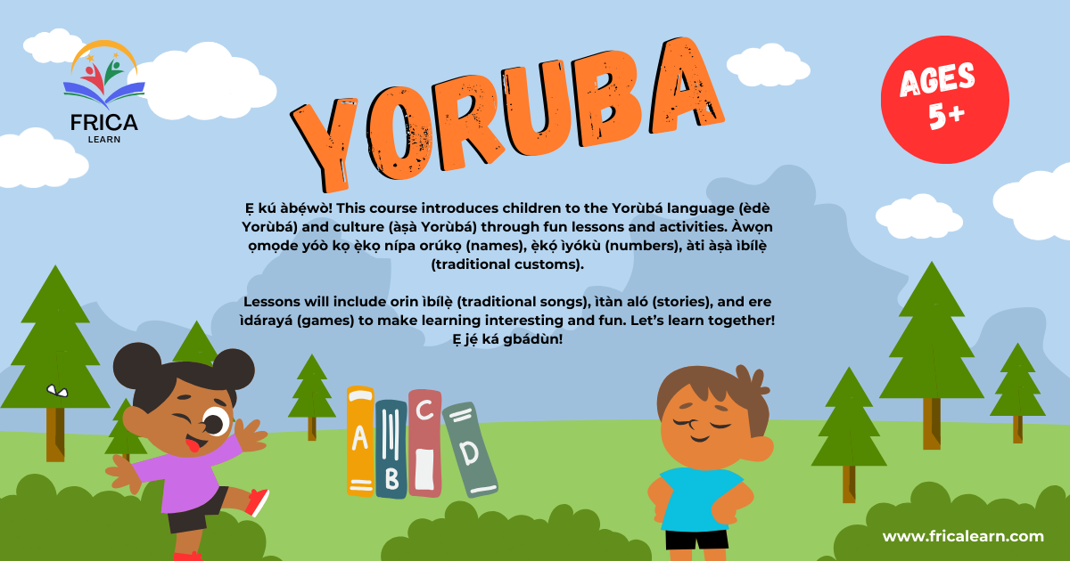 Kíkó Èdè Yorùbá fún Ọmọde (Learning Yorùbá for Children)